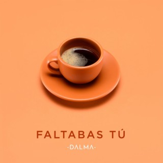 Faltabas Tú