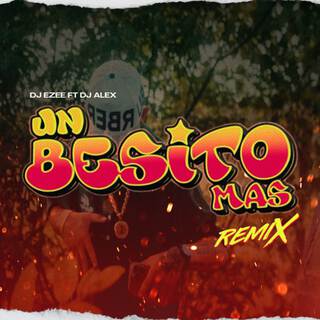 Un Besito Mas (Remix)