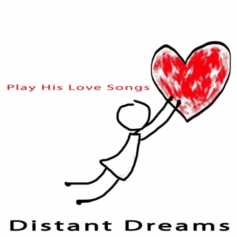 Play His Love Songs | Boomplay Music