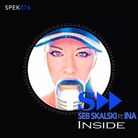 Inside (Original Mix) ft. Ina | Boomplay Music