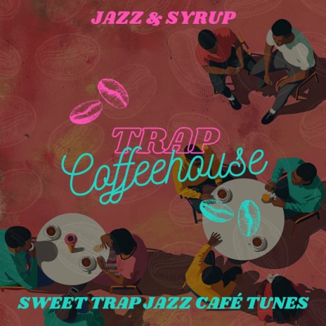 Warm Coffee (Instrumental Trap Jazz Beats)