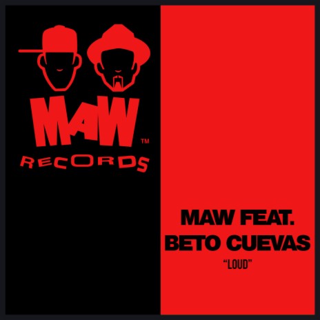 Loud (MAW Remix Instrumental) ft. Beto Cuevas | Boomplay Music