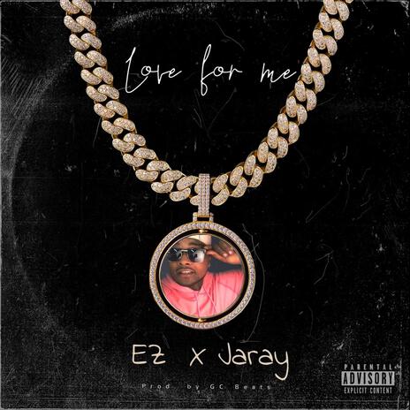 Love For Me ft. Jaray Music | Boomplay Music