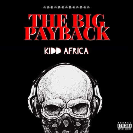 THE BIG Payback | Boomplay Music
