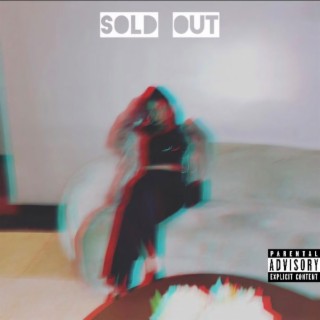 SOLD OUT lyrics | Boomplay Music