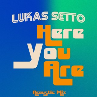 Here You Are (Acoustic)