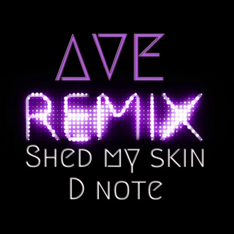 Shed My Skin D Note | Boomplay Music