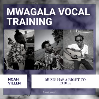 Mwagala rehearsal