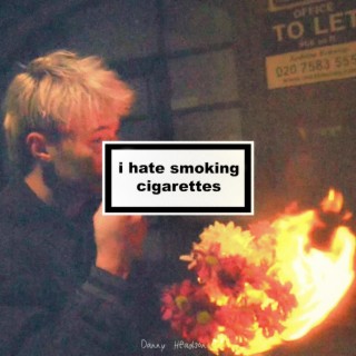 i hate smoking cigarettes