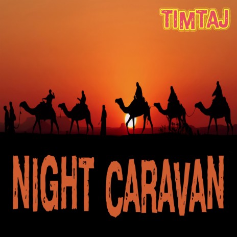 Night Caravan | Boomplay Music