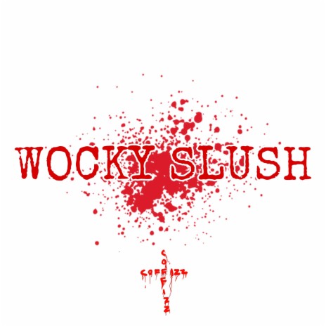 Wocky Slush