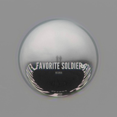 Favorite Soldier | Boomplay Music