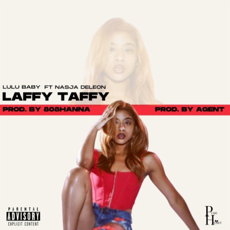 Laffy Taffy ft. Nasja DeLeon | Boomplay Music