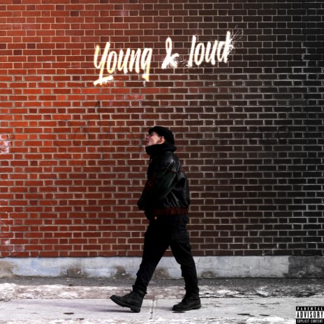 Young & Loud | Boomplay Music