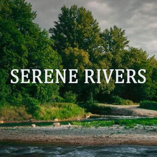 Serene Rivers