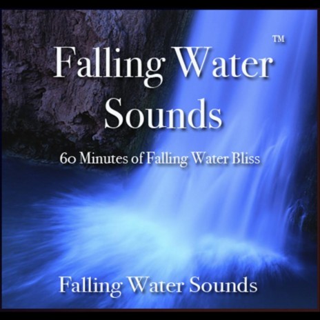 Water Fall Sounds - 60 Minutes of Water Fall Bliss | Boomplay Music