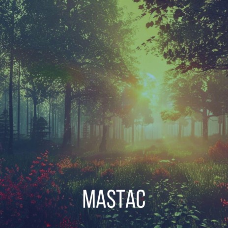 Mastac | Boomplay Music