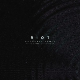 Riot (Hrederik Remix)