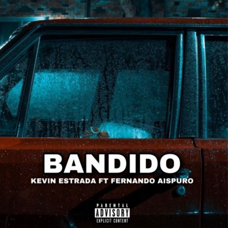 Bandido ft. Fernando Aispuro