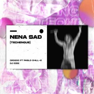 Nena Sad (Tech House)