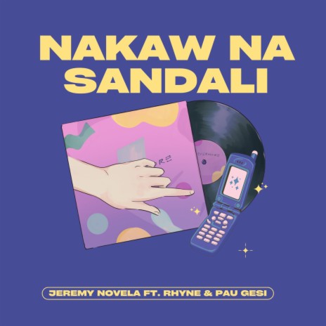 Nakaw Na Sandali ft. Rhyne & Pau Gesi