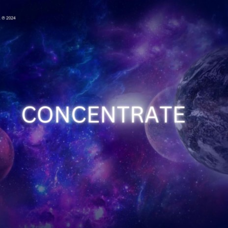Concentrate | Boomplay Music