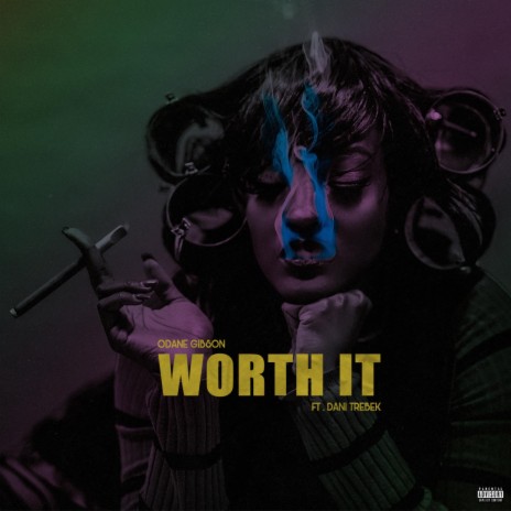 Worth It (feat. Dani Trebek) | Boomplay Music