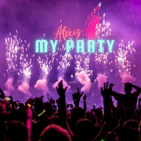 My Party | Boomplay Music