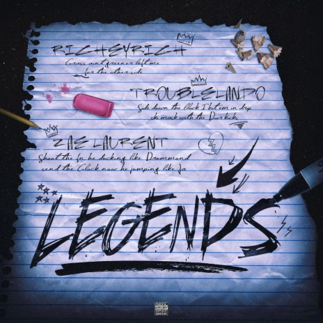 Legends ft. TroubleLando & Zae Laurent