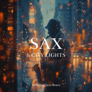 Sax & City Lights: Smooth Lofi Jazz