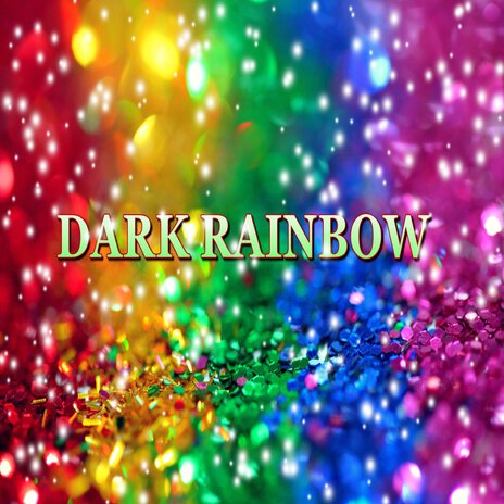 Emastereddark Rainbow | Boomplay Music