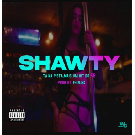 Shawty | Boomplay Music