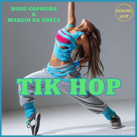 Tik Hop ft. Marcio da Costa | Boomplay Music