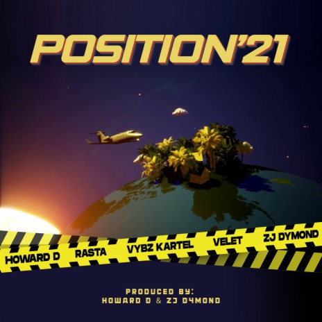 Position '21 ft. Velet, Rasta, Howard D & ZJ Dymond | Boomplay Music