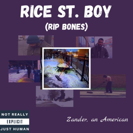 Rice St. Boy (RIP Bones)