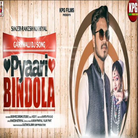 Pyari Bindola (Garhwali) | Boomplay Music