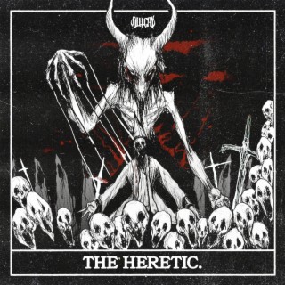 The Heretic