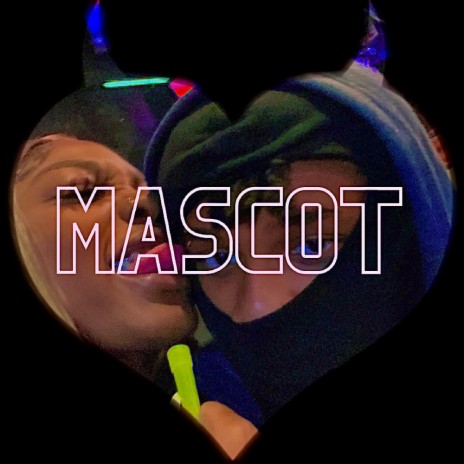 MASCOT | Boomplay Music