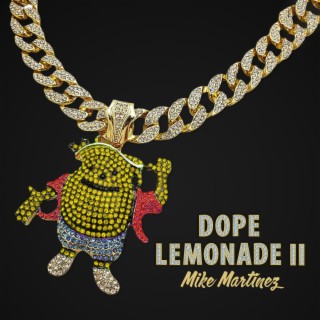 Dope Lemonade 2