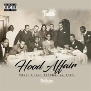 Hood Affair (feat. Arsonal Da Rebel)