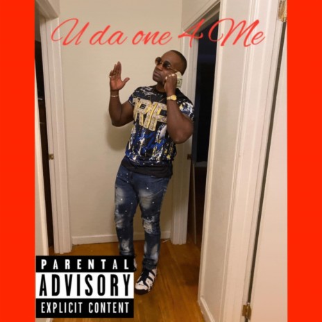 U da one 4 me | Boomplay Music