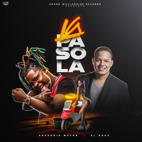 La Pasola ft. El Boke | Boomplay Music