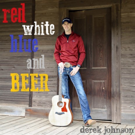 Red White Blue and Beer | Boomplay Music