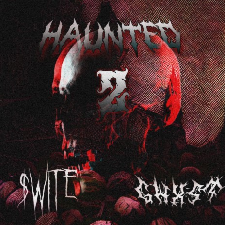Haunted 2 (Remix) ft. Playaghxst | Boomplay Music
