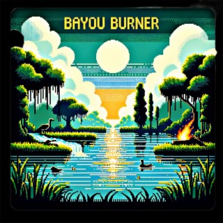 Bayou Burner (Instrumental)