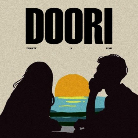 DOORI ft. Bixu | Boomplay Music