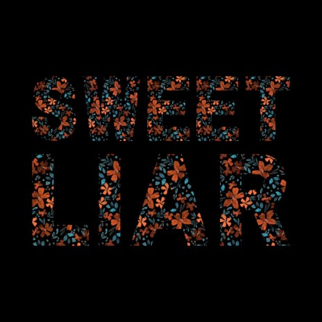 Sweet Liar | Boomplay Music
