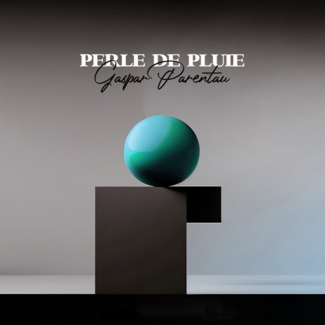 Perle de Pluie | Boomplay Music