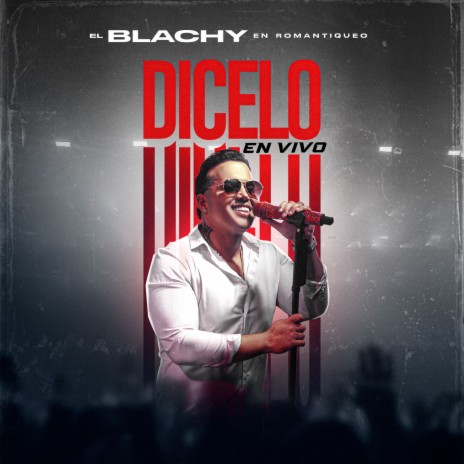 Dicelo (En Vivo) | Boomplay Music