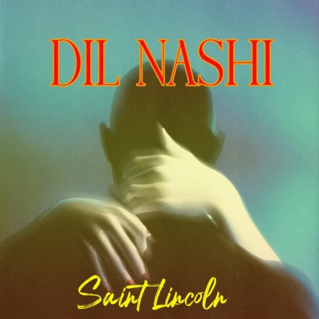 Dil Nashi | Boomplay Music